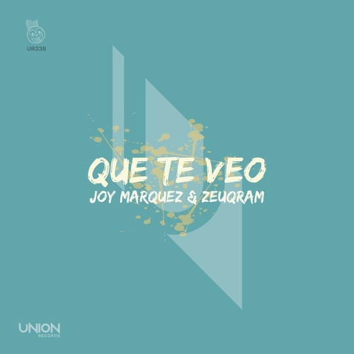 Joy Marquez, Zeuqram - Que Te Veo [UR338]